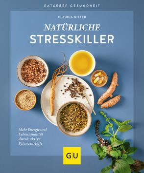 Natürliche Stresskiller von Ritter,  Claudia