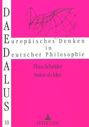 Natur als Idee von Schröder,  Thies