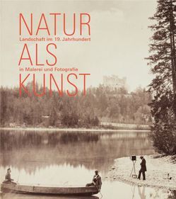 Natur als Kunst von Mandanici,  Sabrina, Paulsen,  Svenja, Paust,  Bettina, Pohlmann,  Ulrich, Scheutle,  Rudolf