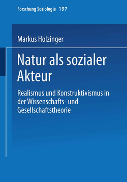 Natur als sozialer Akteur von Holzinger,  Markus