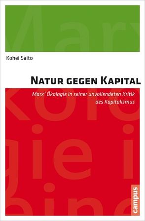 Natur gegen Kapital von Saito,  Kohei