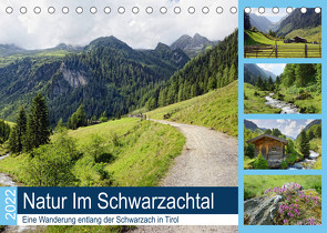 Natur Im Schwarzachtal – Eine Wanderung entlang der Schwarzach in Tirol (Tischkalender 2022 DIN A5 quer) von Frost,  Anja