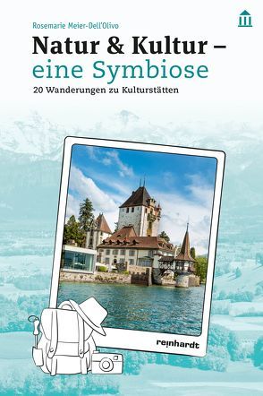 Natur & Kultur – eine Symbiose von Meier-Dell'Olivo,  Rosemarie