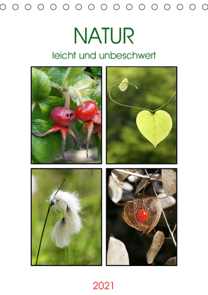 Natur leicht und unbeschwert (Tischkalender 2021 DIN A5 hoch) von Kruse,  Gisela