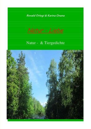 Natur-Liebe von Onana,  Karina, Orlogi,  Ronald