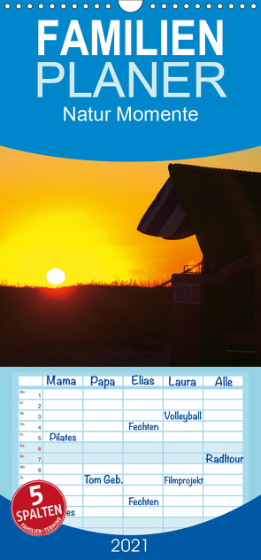 Natur Momente – Familienplaner hoch (Wandkalender 2021 , 21 cm x 45 cm, hoch) von Design Fotografie by Tanja Riedel,  Avianaarts