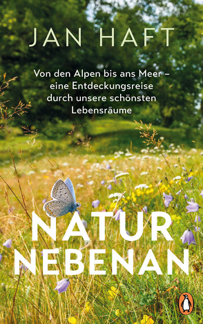 Natur nebenan von Haft,  Jan