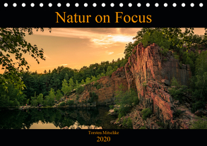Natur on Focus (Tischkalender 2020 DIN A5 quer) von Mitschke,  Torsten