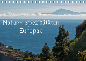 Natur-Spezialitäten Europas (Tischkalender 2021 DIN A5 quer) von Willmann,  Stefan