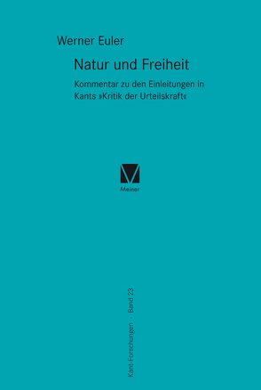 Natur und Freiheit von Euler,  Werner