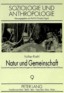 Natur und Gemeinschaft von Riehl,  Volker