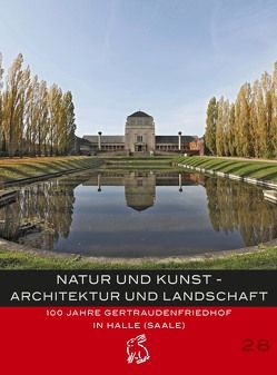 Natur und Kunst – Architektur und Landschaft von Fikentscher,  Rüdiger, Hirschnitz,  Kathleen