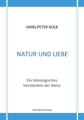 Natur und Liebe von Kolb,  Hans-Peter