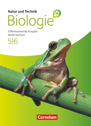 Natur und Technik – Biologie (Ausgabe 2011) – Niedersachsen – 5./6. Schuljahr von Bartels-Eder,  Monika, Darge,  Ekkehard, Heise,  Susanne, Kleesattel,  Walter, Pätzelt,  Cornelia, Rach,  Jutta, Schöning,  Elfriede, Schwanewedel,  Julia