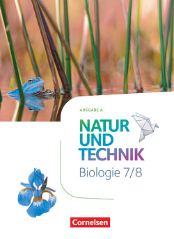 Natur und Technik – Biologie Neubearbeitung – Ausgabe A – 7./8. Schuljahr von Austenfeld,  Ulrike, Backes,  Myriam, Bauer,  Steven, Krechel,  Sandra, Maaß,  Julia, Menke,  Kristin, Ohliger,  Sabine, Schroeder,  Norbert, Weiler,  Anne, Weiler,  Judith