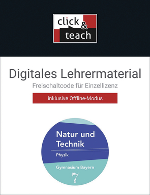 Natur und Technik – Gymnasium Bayern / Natur und Technik click & teach 7 Box von Bächmann,  Alexander, Dietrich,  Rainer, Fauser,  Christian, Feuerpfeil,  Stephan, Jaeger,  Robert, Janner,  Rüdiger, Kellner,  Wolfgang, Kölbl,  Bastian, Kress,  Sandra, Meyer,  Eva-Maria, Schalk,  Martin, Sinzinger,  Andreas