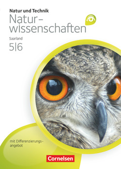 Natur und Technik – Naturwissenschaften: Grundausgabe mit Differenzierungsangebot – Saarland – 5./6. Schuljahr von Fess,  Reinhold, Poth,  Kai