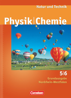 Natur und Technik – Physik/Chemie – Grundausgabe Nordrhein-Westfalen – 5./6. Schuljahr von Bresler,  Siegfried, Heepmann,  Bernd, Obst,  Heinz, Ramien,  Marlies, Schroeder,  Wilhelm