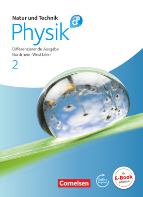 Natur und Technik – Physik: Differenzierende Ausgabe – Sekundarschule/Gesamtschule – Nordrhein-Westfalen – Band 2 von Bresler,  Siegfried, Heepmann,  Bernd, Hellendrung,  Holger, Hörter,  Christian, Kuck,  Carsten, Lichtenberger,  Jochim, Muckenfuß,  Heinz, Nordmeier,  Volkhard, Pollmann,  Matthias, Schroeder,  Wilhelm