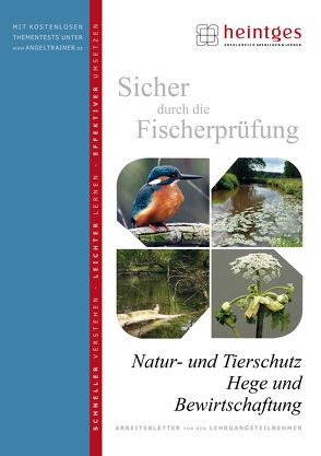 Natur- und Tierschutz, Hege und Bewirtschaftung von Bayrle,  Hermann, Heintges,  Wolfgang