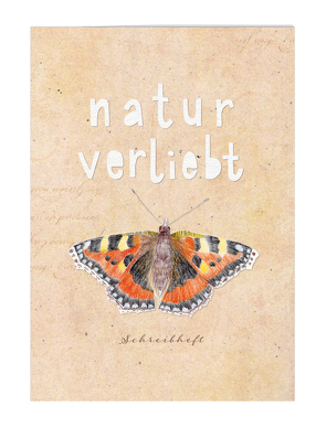 natur-verliebt von Weigel,  Anne