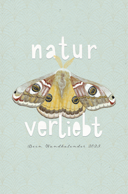 natur-verliebt von Weigel,  Anne