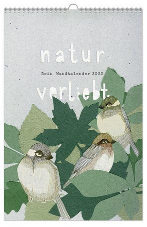 natur-verliebt von Weigel,  Anne