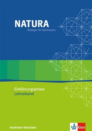 Natura Biologie Oberstufe Einführungsphase. Ausgabe Nordrhein-Westfalen von Eckebrecht,  Hanna