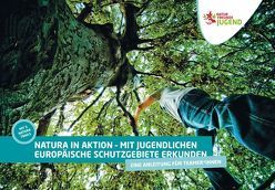 Natura in Aktion von Naturfreundejugend Deutschlands