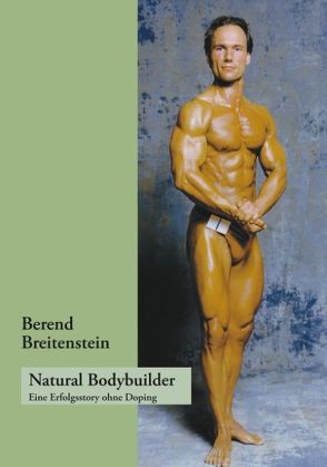 Natural Bodybuilder von Breitenstein,  Berend