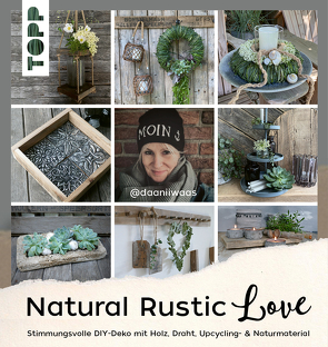 Natural Rustic Love von Waskow,  Daniela