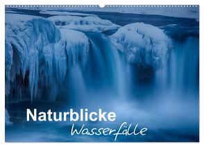 Naturblicke – Wasserfälle (Wandkalender 2024 DIN A2 quer), CALVENDO Monatskalender von Roessler,  Fabian