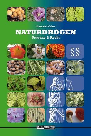 Naturdrogen – Umgang&Recht von Ochse,  Alexander