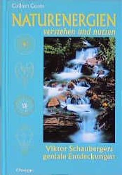 Naturenergien verstehen und nutzen von Bartholomew,  Alick, Bongart,  Gisela, Coats,  Callum, Meier,  Martin