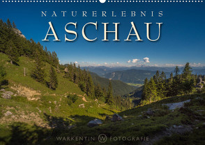 Naturerlebnis Aschau (Wandkalender 2022 DIN A2 quer) von H. Warkentin,  Karl