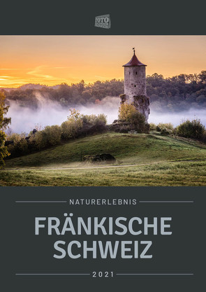 Naturerlebnis Fränkische Schweiz 2021, Wandkalender DIN A4 von Schneider,  Frank