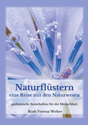 Naturflüstern von Weber,  Ruth