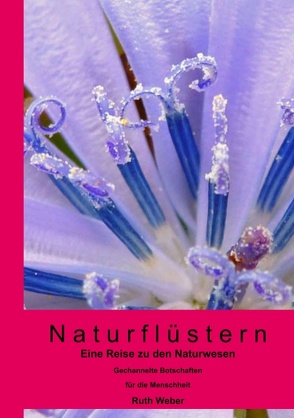 Naturflüstern von Weber,  Ruth