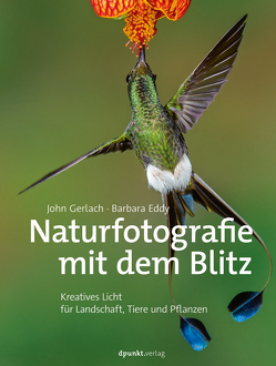 Naturfotografie mit dem Blitz von Eddy,  Barbara, Gerlach,  John, Neumeyer,  Heico