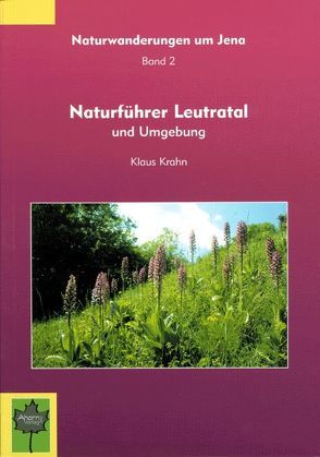 Naturführer Leutratal und Umgebung von Krahn,  Klaus