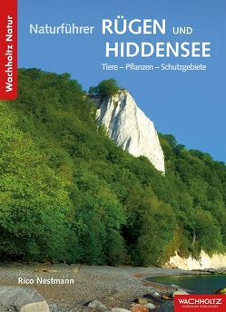 Naturführer Rügen und Hiddensee von Nestmann,  Rico