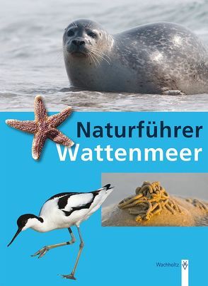 Naturführer Wattenmeer von Borcherding,  Rainer