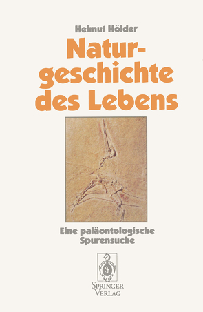 Naturgeschichte des Lebens von Hölder,  Helmut