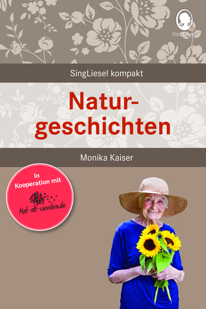 Naturgeschichten von Kaiser,  Monika