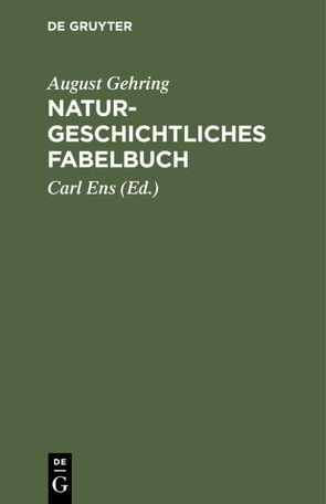 Naturgeschichtliches Fabelbuch von Ens,  Carl, Gehring,  August