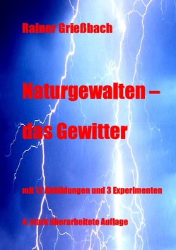 Naturgewalten – das Gewitter von Grießbach,  Rainer