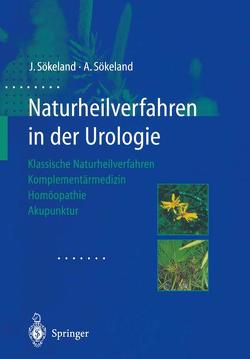 Naturheilverfahren in der Urologie von Sökeland,  Angelika, Sökeland,  Jürgen