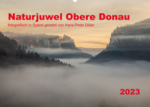 Naturjuwel Obere Donau (Wandkalender 2023 DIN A2 quer) von Döler,  Hans-Peter