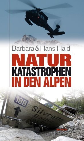 Naturkatastrophen in den Alpen von Haid,  Barbara, Haid,  Hans