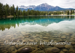 Naturkulissen Westkanadas (Tischaufsteller DIN A5 quer) von Grieshober,  Andy